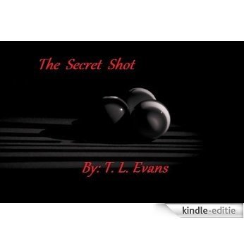 The Secret Shot (English Edition) [Kindle-editie]