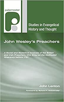 indir John Wesley&#39;s Preachers (Studies in Evangelical History and Thought)