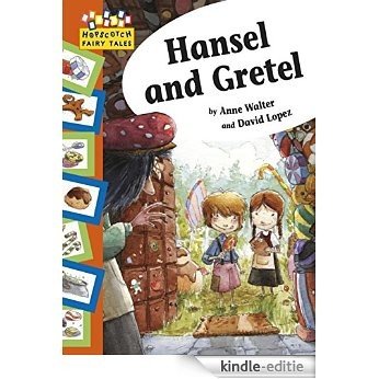 Hopscotch Fairy Tales: Hansel and Gretel: Hopscotch Fairy Tales (English Edition) [Kindle-editie]