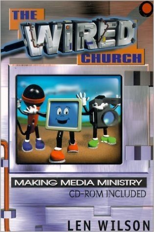 The Wired Church: Making Media Ministry with CDROM baixar