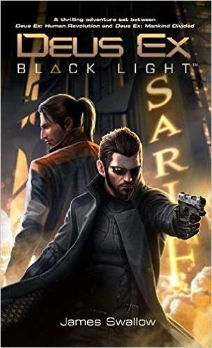 Deus Ex: Black Light (Deus Ex: Mankind Divided Prequel)