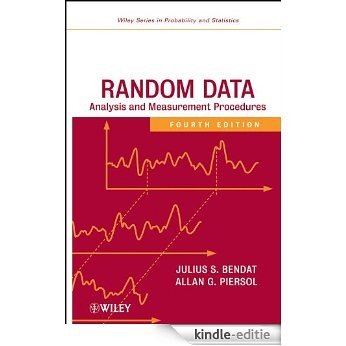 Random Data: Analysis and Measurement Procedures (Wiley Series in Probability and Statistics) [Kindle-editie]