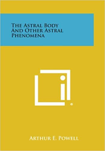 indir The Astral Body and Other Astral Phenomena