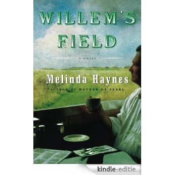 Willem's Field: A Novel (English Edition) [Kindle-editie]