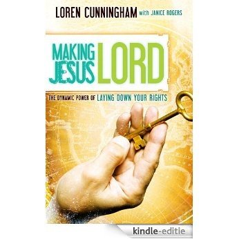 Making Jesus Lord (English Edition) [Kindle-editie]