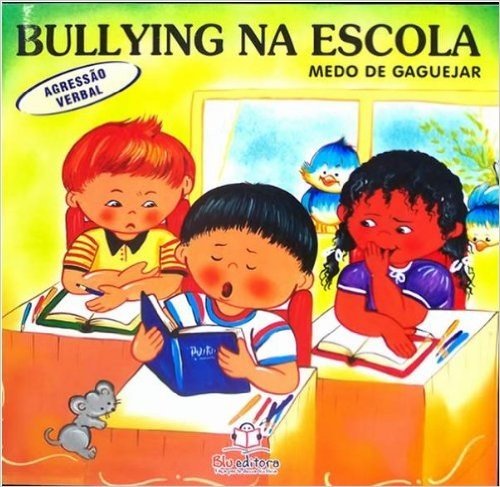 Bullying na Escola. Agressão Verbal