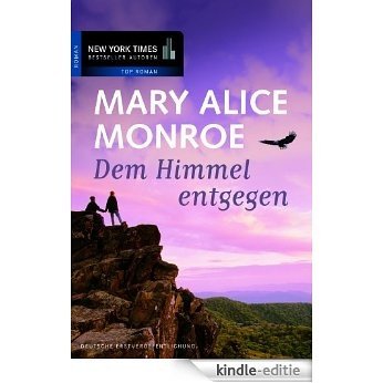 Dem Himmel entgegen (German Edition) [Kindle-editie]