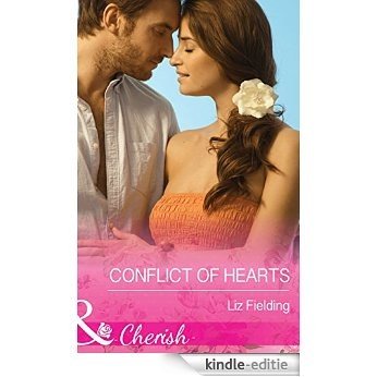 Conflict Of Hearts (Mills & Boon Cherish) [Kindle-editie]