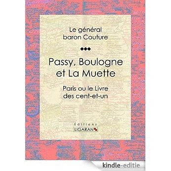 Passy, Boulogne et La Muette: Paris ou le Livre des cent-et-un (French Edition) [Kindle-editie] beoordelingen