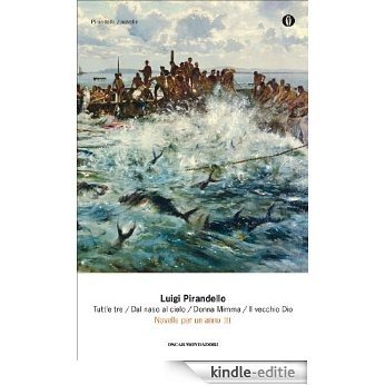 Novelle per un anno III (Oscar tutte le opere di Luigi Pirandello) (Italian Edition) [Kindle-editie]