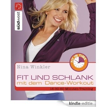 Fit und schlank mit dem Dance-Workout (German Edition) [Kindle-editie]