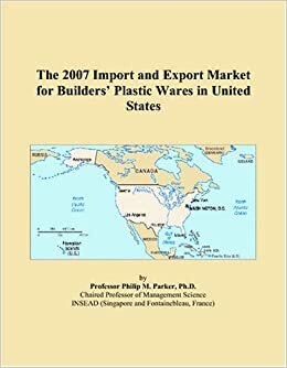 indir The 2007 Import and Export Market for Builders’ Plastic Wares in United States