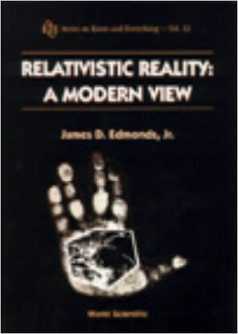 Relativistic Reality: A Modern View (Knots and Everything, Vol 12)