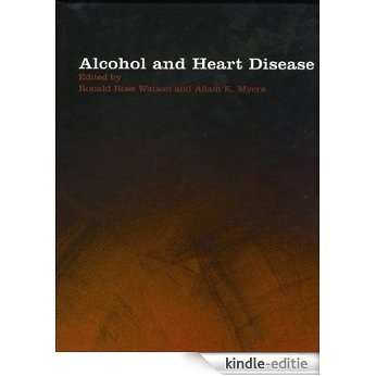 Alcohol and Heart Disease [Kindle-editie] beoordelingen