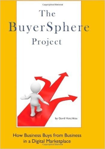 The Buyersphere Project: How Businesses Buy from Businesses in the Digital Marketplace