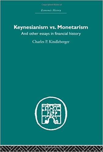 Keynesianism Vs. Monetarism: And Other Essays in Financial History