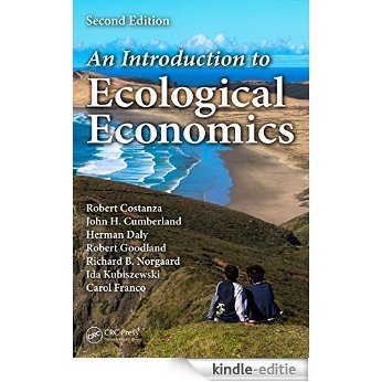 An Introduction to Ecological Economics, Second Edition [Print Replica] [Kindle-editie]