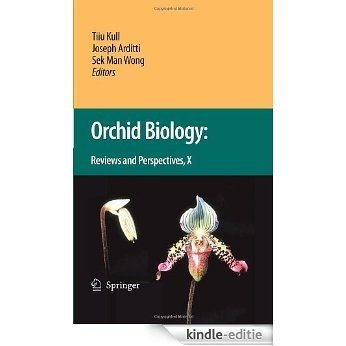 Orchid Biology: Reviews and Perspectives X: 10 [Kindle-editie]