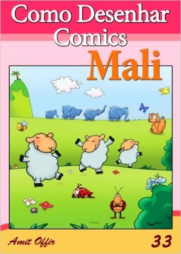 Como Desenhar Comics: Mali (Livros Infantis Livro 33)