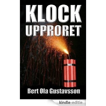 Klockupproret (Swedish Edition) [Kindle-editie]