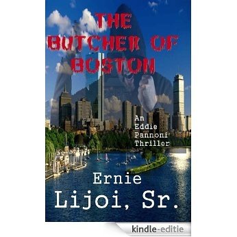 The Butcher of Boston (Eddie Pannoni action thriller Book 4) (English Edition) [Kindle-editie]