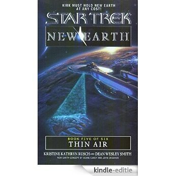Thin Air: New Earth #5: Thin Air Bk. 5 (Star Trek: The Original Series) [Kindle-editie]