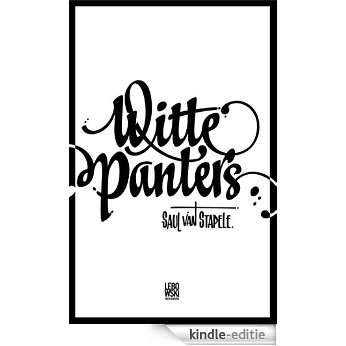 Witte panters [Kindle-editie]
