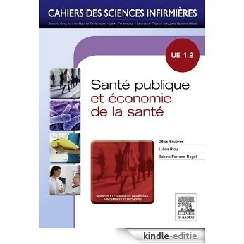 Santé publique et économie de la santé: Unité d'enseignement  1.2 [Kindle-editie]