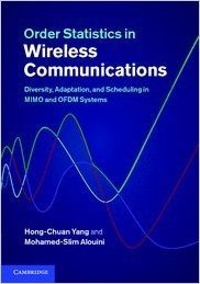 Order Statistics in Wireless Communications: Diversity, Adaptation, and Scheduling in Mimo and Ofdm Systems
