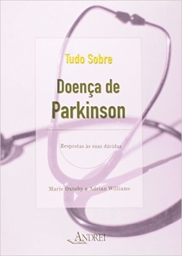 Tudo Sobre Doença de Parkinson