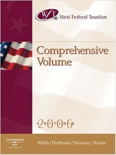 West Federal Taxation 2006: Comprehensive (with RIA and Turbo Tax Basic/Business)