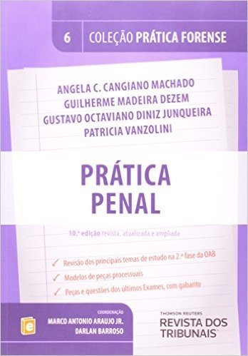 Prática Penal - Volume 6. Coleção Prática Forense
