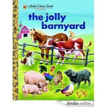 The Jolly Barnyard (Little Golden Book) [Kindle-editie]