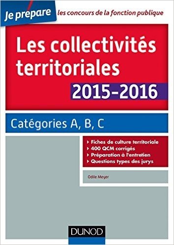 Les collectivités territoriales 2015-2016 - 5e éd. - Catégories A, B, C