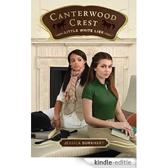 Little White Lies (Canterwood Crest) [Kindle-editie]