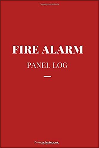 indir Fire Alarm Panel Log: Superb Notebook Journal To Register Fire Alarm &amp; Prevention Log Book, Fire Alaram Service &amp; Inspection Book