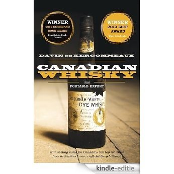 Canadian Whisky: The Portable Expert [Kindle-editie]