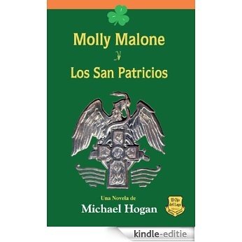 MOLLY MALONE Y LOS SAN PATRICIOS (Spanish Edition) [Kindle-editie]