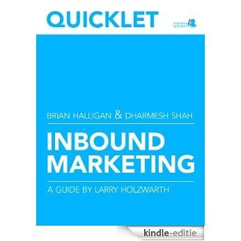 Quicklet on Brian Halligan and Dharmesh Shah's Inbound Marketing: Get Found Using Google, Social Media, and Blogs (CliffsNotes-like Summary & Analysis) (English Edition) [Kindle-editie] beoordelingen