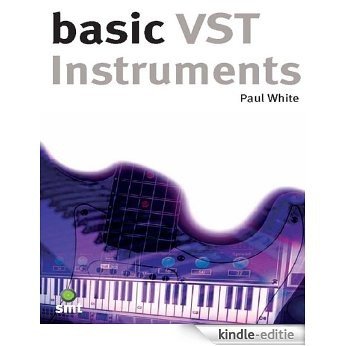 Basics VST Instruments [Kindle-editie]