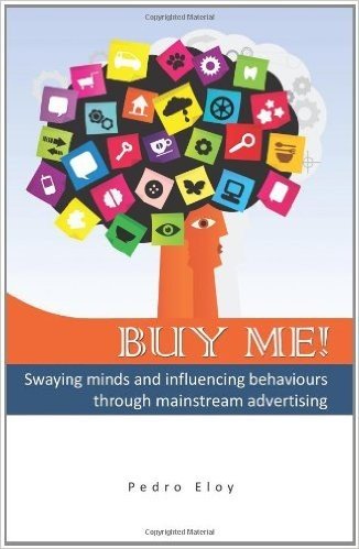 Buy Me! Swaying Minds and Influencing Behaviours Through Mainstream Advertising