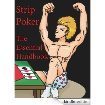 Strip Poker. The Essential Handbook (English Edition) [Kindle-editie]