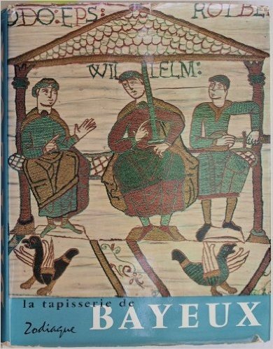 La tapisserie de Bayeux et la manière de vivre au onzième siècle