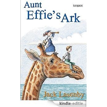 Aunt Effie's Ark [Kindle-editie]