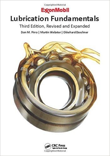 Lubrication Fundamentals, Third Edition, Revised and Expanded