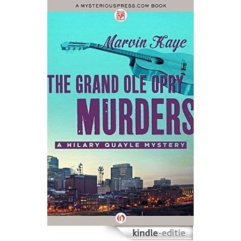 The Grand Ole Opry Murders (The Hilary Quayle Mysteries) [Kindle-editie]