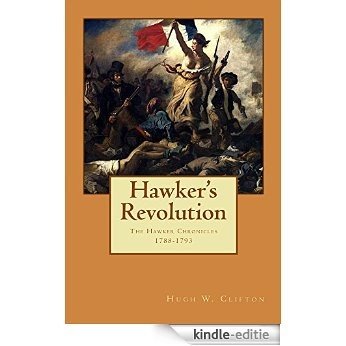 Hawker's Revolution (The Hawker Chronicles) (English Edition) [Kindle-editie]