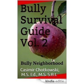 Bully Survival Guide  Vol. 2: Bully Neighborhood. (English Edition) [Kindle-editie]