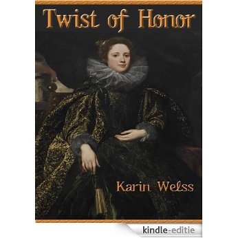 Twist of Honor (English Edition) [Kindle-editie]