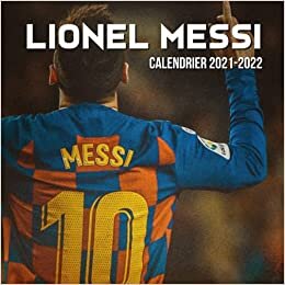 indir Calendrier Lionel Messi 2021-2022: Calendrier mural de 16 mois, de septembre 2021 à décembre 2022. Avec Premium Haute Résolution et Illustrations colorées pour les amoureux de Lionel Messi !